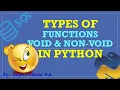 Types of Functions in Python Void and Non-Void