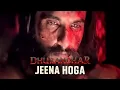 Jeena Hoga | Sonu Nigam | Nazo Andhaz | Move - Ishq Ishq Hai | Dhurandhar | Shashwat S | Ranveer S