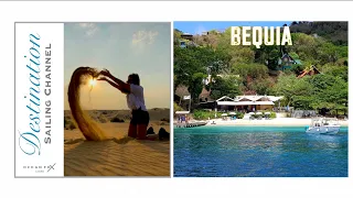 Destination  Sailing Channel –  Bequia. Sailing Ocean Fox