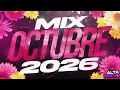🥤MIX OCTUBRE 2026🔥 ENGANCHADO PREVIA | ALTA PREVIA
