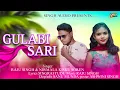Download Lagu Gulabi Sari | 🆕 Santali Studio Version 2024 | Raju Singh | Nirmala Kisku Soren |