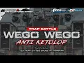 Lagu DJ WEGO WEGO TJAP BEDIL K5 MAXSIMAL FULL BASS GLERR - BY TSSB PRODUCTION 