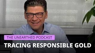 Unearthed: Tracing Responsible Gold ft Dr Robin Kolvenbach, Argor-Heraeus