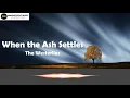 When the Ash Settles - The Westerlies [Free Copyright Safe Music] | Cinematic | Calm