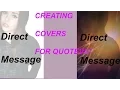 How I create quotev covers UPDATED