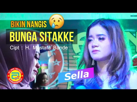 Download MP3 SELLA | Lagu Bugis Bikin Mewek 2021 ~ BUNGA SITAKKE | ALINK MUSIK