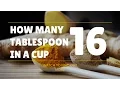 How Many Tablespoons in a Cup - Easy Measurements