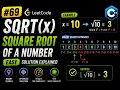 LeetCode Sqrt x Easy Solution Explained C