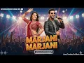Download Lagu Marjani Marjani | New Bollywood Song 2025 | Latest Trending Viral Music Album | Official MP3 Video