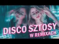 Download Lagu DISCO SZTOSY 2025 -- Disco Sztosy W Remixach --  Disco Polo na Wakacje 2025 -- Disco Polo Hity