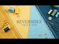 How to Sew a Reversible Table Runner
