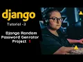 Django Random Password Generator Tutorial in Hindi Excellence Technology