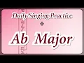 DAILY SINGING PRACTICE - The Ab Major Scale
