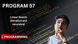 Linear Search iterative and recursive methods