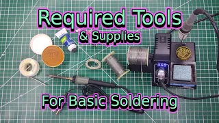 Required Tools and Supplies For Basic Soldering Soldering Basics Soldering for Beginners