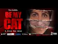 Download Lagu Be My Cat: A Film for Anne (2015) - Official Trailer