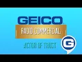 GEICO Radio Commercial - Actor Of Trust 2007