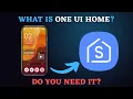 What is One UI Home App Samsung s Default Launcher Explained