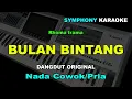 Download Lagu BULAN BINTANG KARAOKE NADA PRIA/COWOK | Rhoma irama