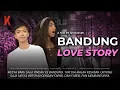 Download Lagu [DRAMA] BANDUNG LOVE STORY😘