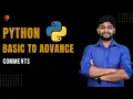 Comments Python Beginner to Advance Python Tutorial