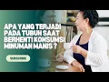 Download Lagu Inilah yang Terjadi Pada Tubuh Jika Berhenti Mengonsumsi Gula #minumanmanis #gula #konsumsi #efek