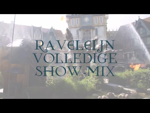 Download MP3 Efteling: Raveleijn Volledige Show Mix