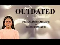 Outdated - Meaning