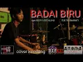 BADAI BIRU-(ITJE TRISNAWATI ciptaan: EDDY LESTALUHU)COVER ARIF-NEW DANKAL-VOC EGA @arfisofficial3875