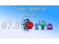 7 8 Unity Tower defense tutorial - Waves