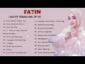 Download Lagu FATIN   Lagu Fatin Viral 2024   Fatin Full Album Terbaru 2025 TERBAIK TANPA IKLAN