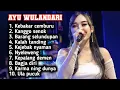 Lagu FULL ALBUM TERBARU 2025 AYU WD KEBAKAR CEMBURU - KANGGO SENOK - BARANG SLUNDUPAN - KALAH TANDING
