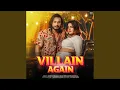 Download Lagu Villain Again (feat. Divyanka Sirohi)