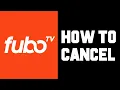 Fubo TV How To Cancel Subscription - Fubo TV How To Stop Getting Charged