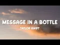 Taylor Swift - Message In A Bottle (Lirik)