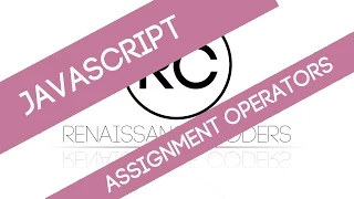 Intro to JavaScript Assignment Operators