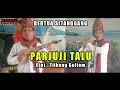 Download Lagu PARJUJI TALU BERTUA SITANGGANG SULIM TONGOSAN