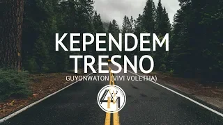 Download Kependem Tresno - GuyonWaton (Cover by Vivi Voletha) | LIRIK MP3