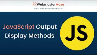 JavaScript Output Display Methods