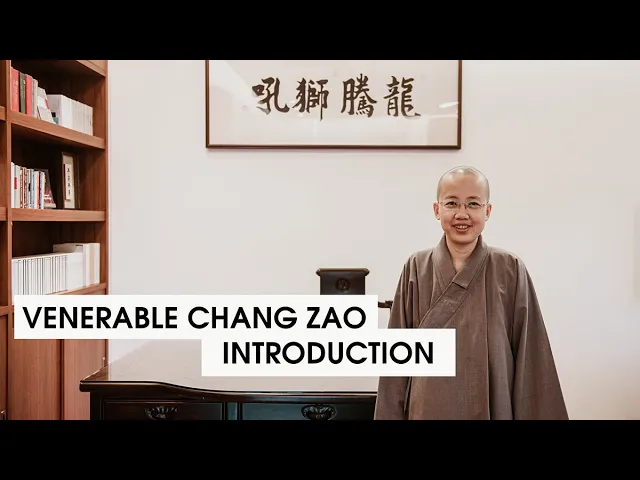 Introduction | Venerable Chang Zao