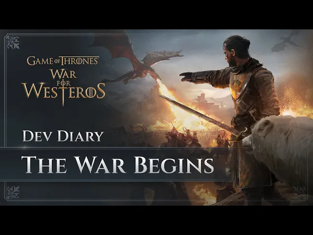 Game of Thrones: War for Westeros - The War Begins | Reveal Dev Diary