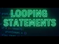 Python Programming Bootcamp Day - 11 Looping Statements