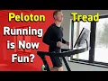 Peloton Tread - Running is fun