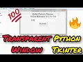 Transparent Window In Python Tkinter