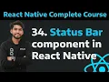 34 Status Bar Component in React Native and Their Props Learn React Native Status Bar Tutorial 34