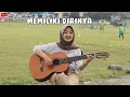 Download Lagu MATILAH AKU MELTING DIBUAT MU - MEMILIKI DIRINYA || VIRAL TIKTOK COVER GITAR BY : NAYLA RATU
