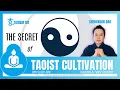 Taoism 101 What Is Taoist Cultivation ESSENTIAL Practice of Taoism