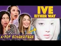 Download Lagu K-Pop Songwriters REACT TO IVE 아이브 'Either Way’ MV