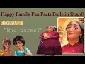 Happy Family Fun Facts Bulletin Board An Encanto Fanfic 2024