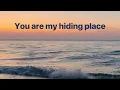 You Are My Hiding Place•Maranatha • with lyrics, sunset hour and ocean background